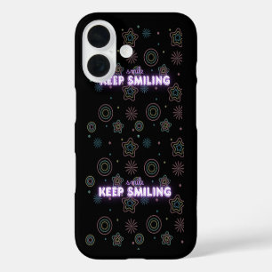 COQUE POUR iPhone 16 CONTINUEZ À SOURIR