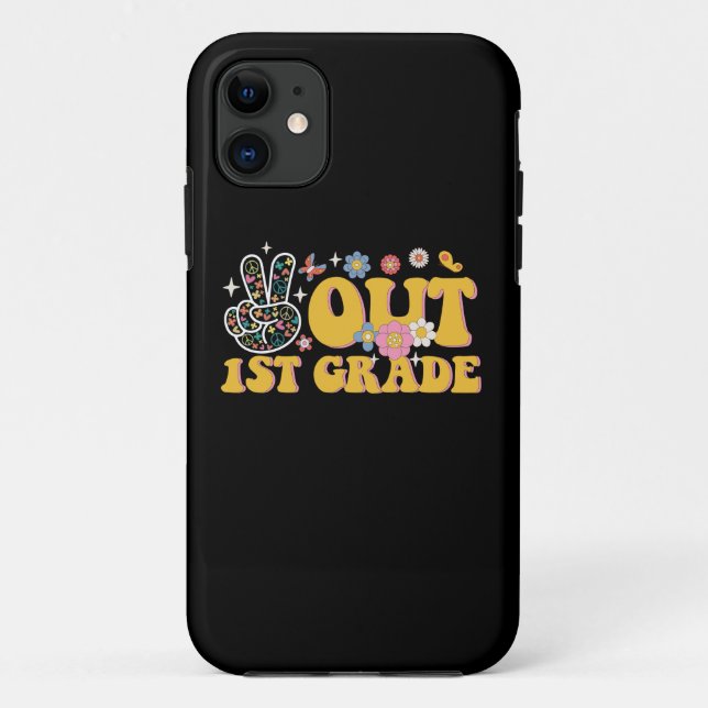 Coques Case-Mate iPhone Dernier jour d'école groovy de 1re année, salut ! (Dos)