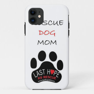 Coque iPhone 11 Dernière maman de chien de délivrance de l'iPhone