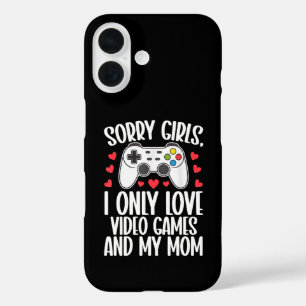 Coque Pour iPhone 16 Désolé Filles I Only Love Jeux Vidéo et ma maman