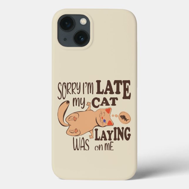 Coques Case-Mate iPhone Désolé je suis en retard mon chat était allongé su (Verso)