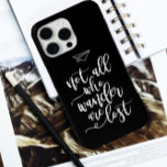 Coque Case-Mate iPhone Devis de voyage motivationnel Cool noir et blanc<br><div class="desc">Citation de voyage motivationnelle en noir et blanc classique - Tous ceux qui errent ne sont pas perdus.</div>