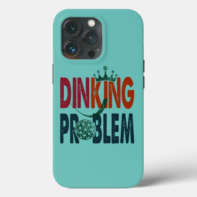 Coques Case-Mate iPhone Dinking Problem Pickleball - Humour côté cour (Verso)