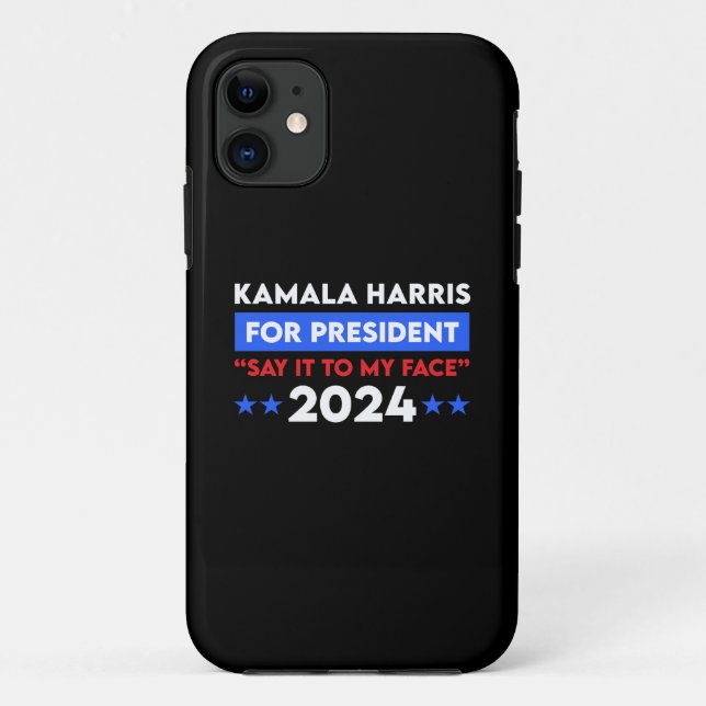 Coques Case-Mate iPhone Dites-Le À Mon Visage Kamala Harris Pour Président (Dos)