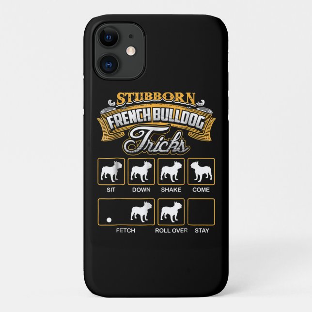 Coques Case-Mate iPhone Don de chien | Trucs de Bulldog français têtus (Dos)