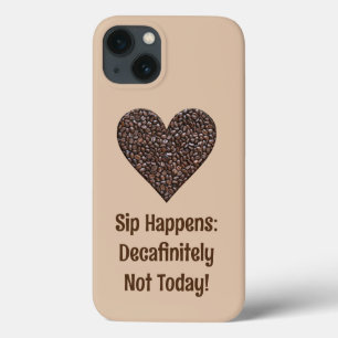 Case-Mate iPhone Case Drôle Café Dire Téléphone