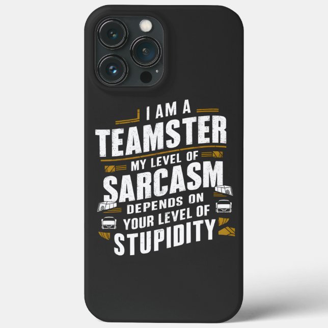 Coques Case-Mate iPhone Drôle Citation de Teamster Sarcasm Joke Trucker Co (Verso)