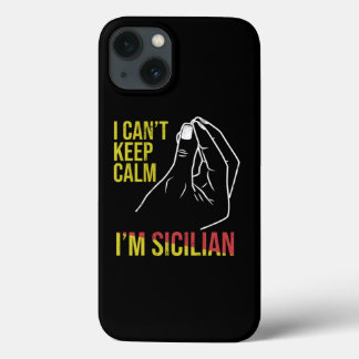 Case-Mate iPhone Case Drôle Sicile Je ne peux pas garder le calme IM Sic