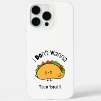 Drôle Taco Je ne veux pas Taco