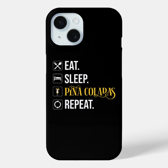 Coques Case-Mate iPhone Eat. Sleep. Pina Coladas. Repeat.  (Verso)