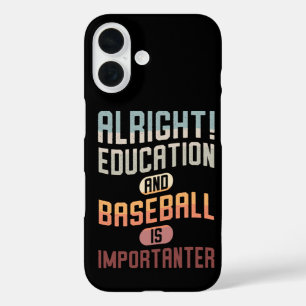 Coque Pour iPhone 16 Éducation drôle et le baseball est plus important