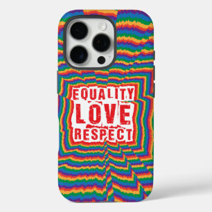 Coque iPhone 16 Pro Égalité Amour et respect Mois de la fierté