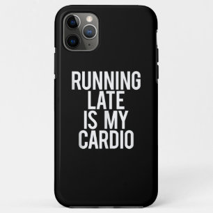 Case-Mate iPhone Case En Tard, C'Est Mon Cardio Drôle De Dire Gymnase D'