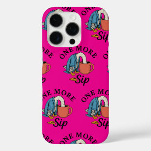 Coque iPhone 16 Pro Encore une gorgée