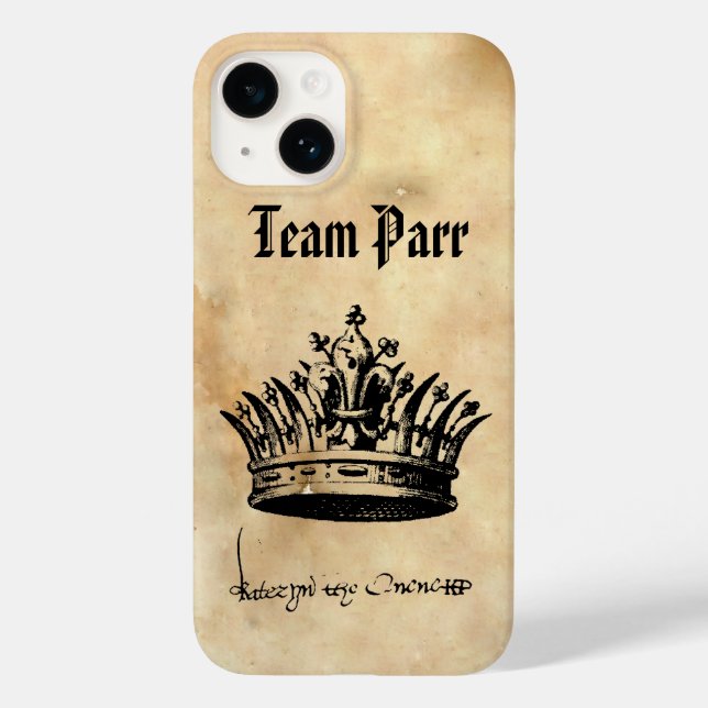 Coques Case-Mate iPhone Équipe Parr Katherine Parr, Couronne et signature (Verso)