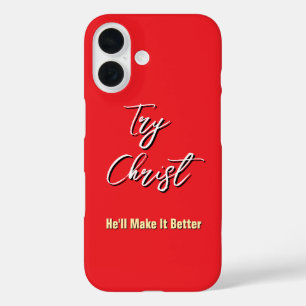 Coque Pour iPhone 16 Essayez Jésus - Il rendra les choses meilleures Ro
