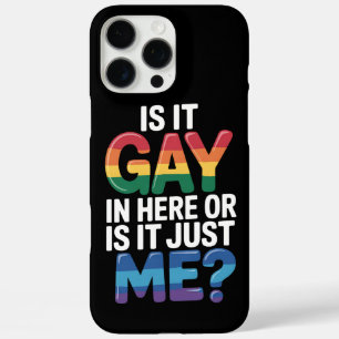 Coque iPhone 16 Pro Max Est-Ce Gay Dans Ici Ou Est-Ce Juste Moi Drôle LGBT