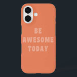 Coque Pour iPhone 16 Être génial Inspiration de l'utilisation de dire d<br><div class="desc">Mot de dire minimaliste inspirationnel et motivationnel - Soyez génial Aujourd'hui en bleu et en terre cuite.</div>