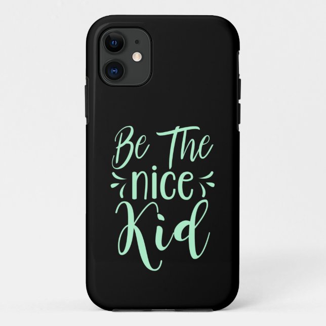 Coques Case-Mate iPhone Être le gentil enfant Message positif en vert ment (Dos)