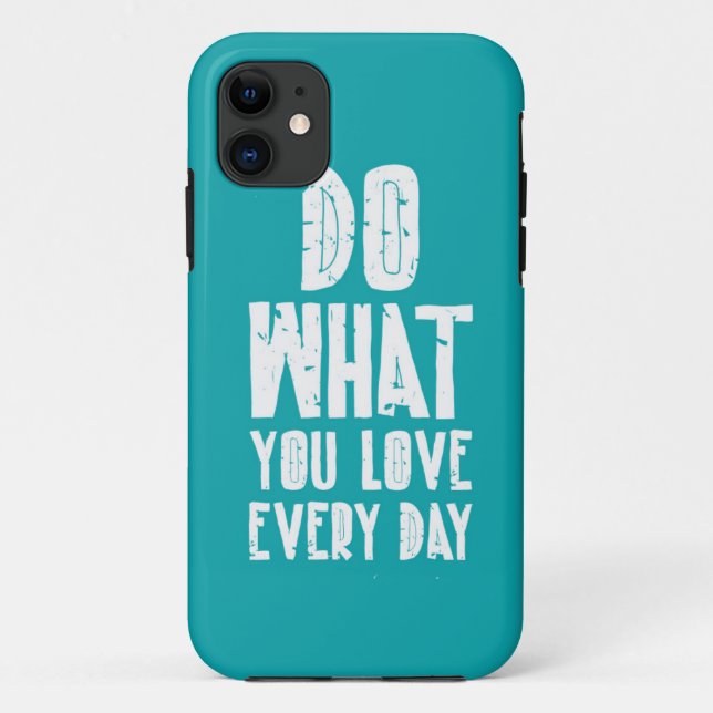 Coques Case-Mate iPhone Faites ce que vous aimez chaque jour (Dos)