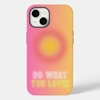Coque Case-Mate iPhone Faites ce que vous aimez l'appareil téléphonique A