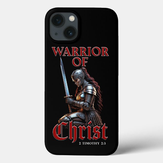 Coques Case-Mate iPhone Femme Guerrière du Christ 2 Timothée 2:3 Chrétienn (Verso)