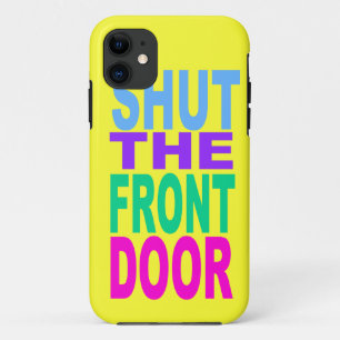 COQUE Case-Mate iPhone FERMEZ L'ENTRÉE PRINCIPALE