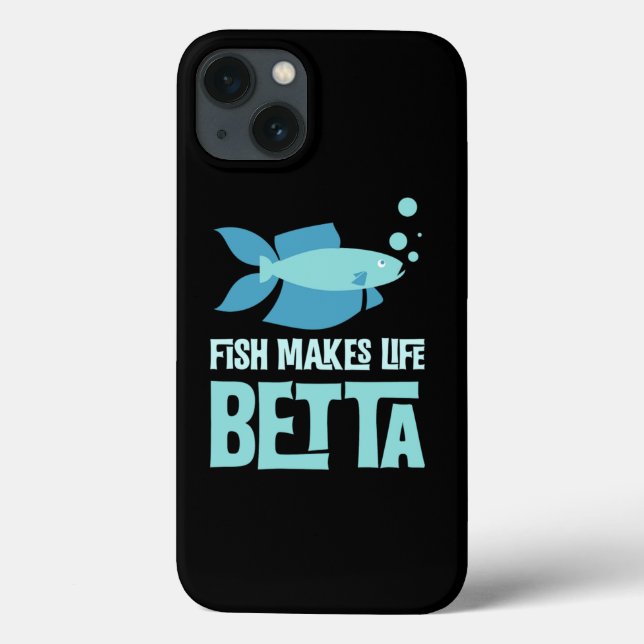Coques Case-Mate iPhone Fish Make Life Betta Fish Pun For Aquarium Owners (Verso)