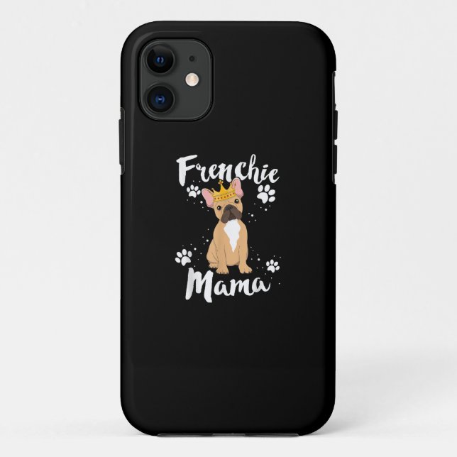 Coques Case-Mate iPhone Frenchie Mama Femmes Mor Maman Amoureux des chiens (Dos)