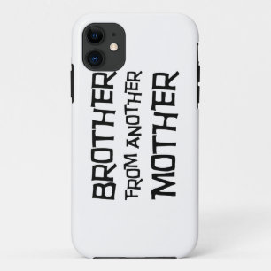 Coques Pour iPhone Frère D'Une Autre Mère