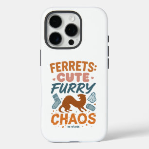 Coque iPhone 16 Pro Furets : Mignons, Poilus, Chaos