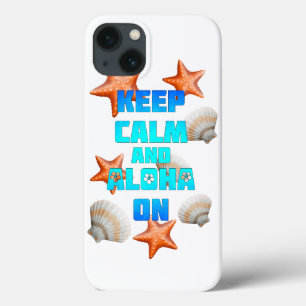Etui iPhone 13 Gardez le calme et Aloha dessus