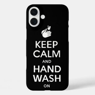 Coque Pour iPhone 16 Plus Gardez Le Calme Et Lavez-Vous La Main - Laver La G
