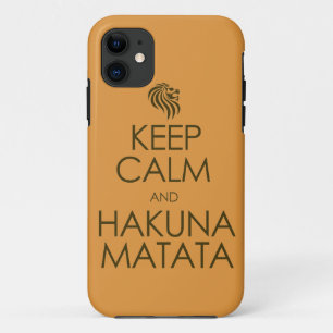 Coque iPhone 11 Gardez le calme et le Hakuna Matata