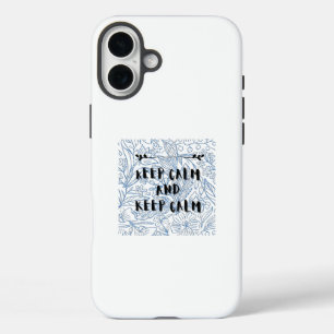 Coque Pour iPhone 16 Plus Gardez votre calme et restez calme