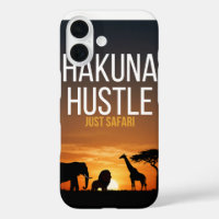 Hakuna Hustle Just Safari