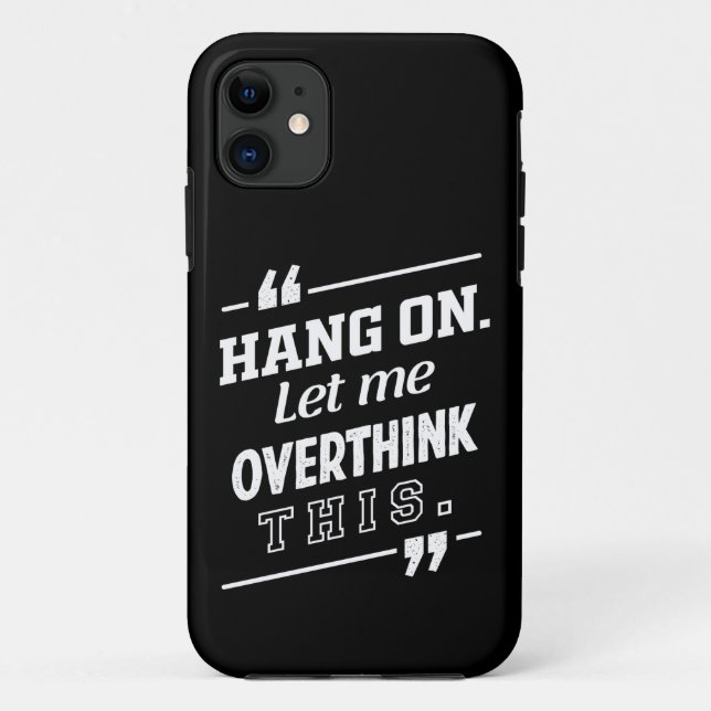 Coques Case-Mate iPhone Hang On Laissez-moi surpenser ce noir (Dos)
