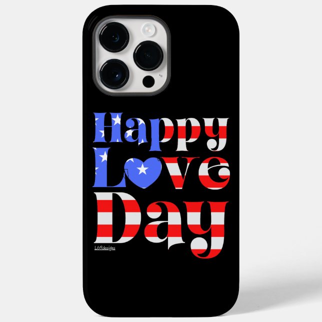 Coques Case-Mate iPhone HAPPY LOVE DAY drapeau américain (Verso)