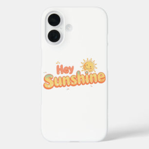 Coque Pour iPhone 16 "Hey Sunshine" avec Soleil Sourire