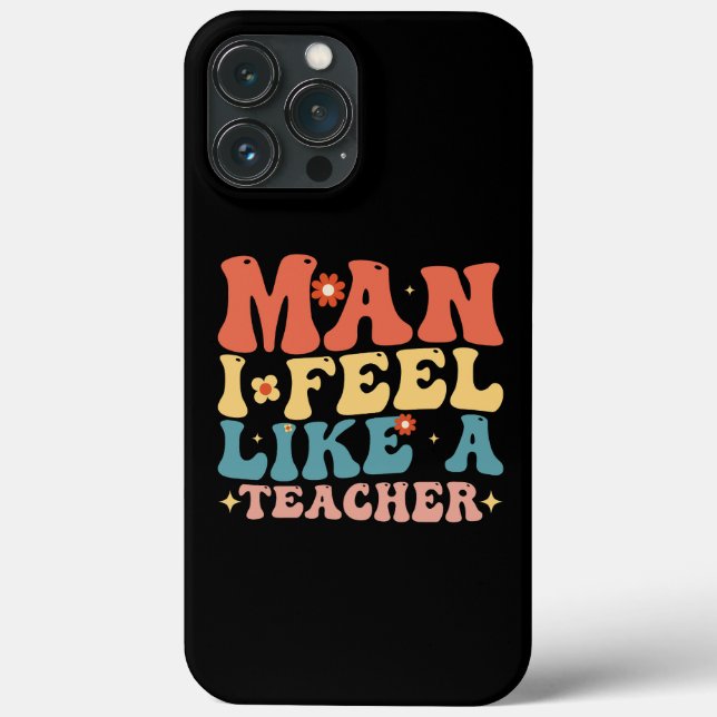 Coques Case-Mate iPhone Homme, je me sens comme un professeur de retour à  (Verso)