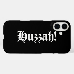 Coques iPhone 16 Plus Huzzah ! {Typographie médiévale}