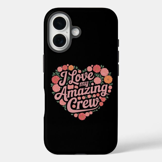 Coques Case-Mate iPhone I Love My Extraordinaire Crew - Perfect Leadership (Verso)