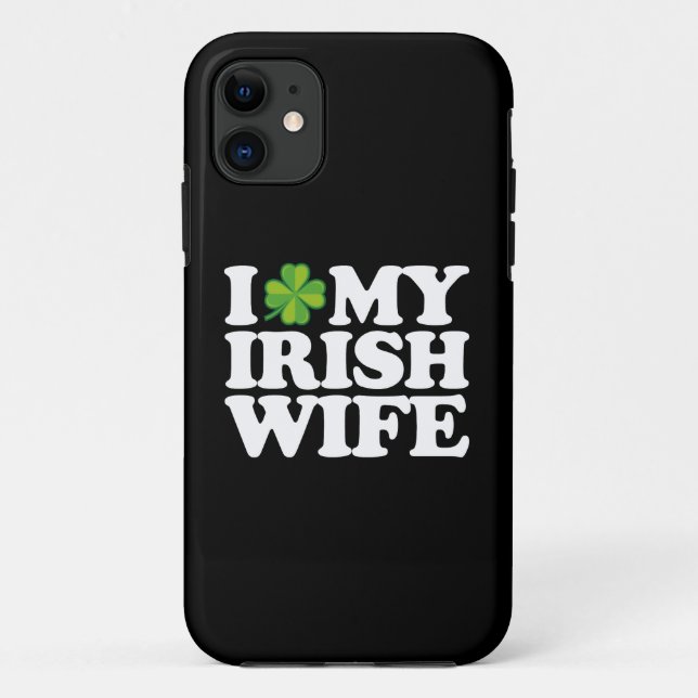 Coques Case-Mate iPhone I Love My Irish Wife Funny Couple St Patrick's Day (Dos)