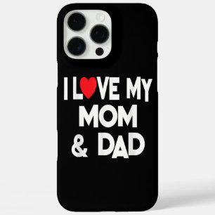 Coque iPhone 16 Pro Max I Love My Mom & Dad - Celebrate Family Mother Fath