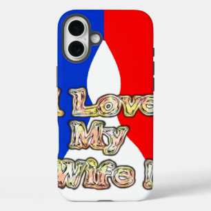 Coques iPhone 16 Plus I Love My Wife : Art Print