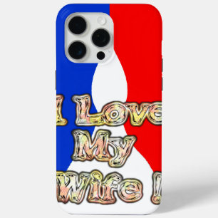 Coque Case-Mate iPhone I Love My Wife : Art Print