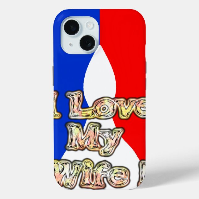 Coques Case-Mate iPhone I Love My Wife : Art Print (Verso)