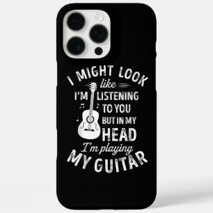 Coque iPhone 16 Pro Max I Might Look Like I'm Listening To You Funny Guita