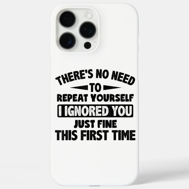 Coques Case-Mate iPhone Ignorez-Vous Pour La Première Fois Bien Drôle Sarc (Verso)