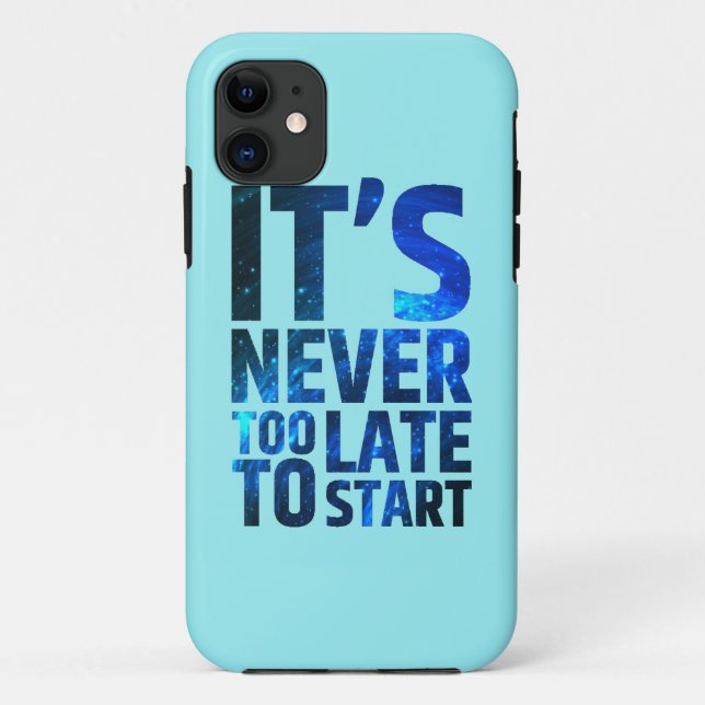 Coques Case-Mate iPhone Il n'est jamais trop tardif pour commencer (Dos)
